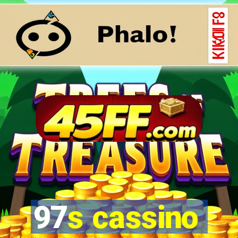 97s cassino
